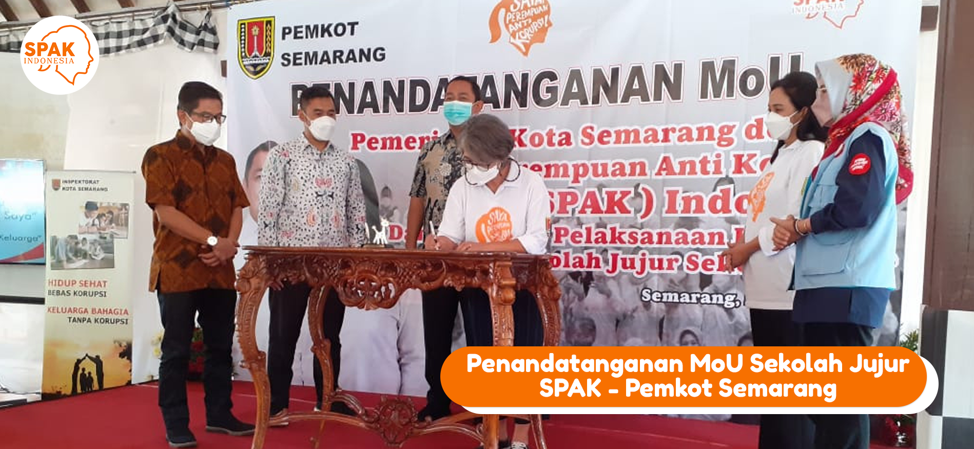 Penandatanganan MoU Sekolah Jujur Sekolah Saya SPAK Semarang